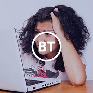 BT help, issues and complaints